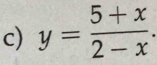 y= (5+x)/2-x .