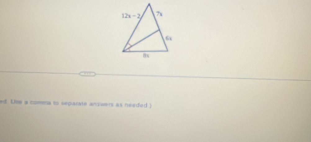 ed. Use a comma to separate answers as needed )