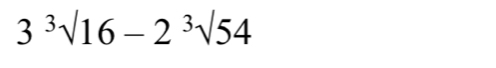 3^3surd 16-2^3surd 54