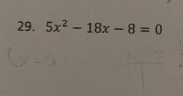 5x^2-18x-8=0