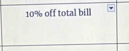 10% off total bill