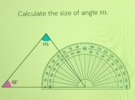 Calculate the size of angle m.
76 80 90 Tpp to 
a 190 80 70
1o
126
30 60 1
a
F
a
5

48° 2
a
3