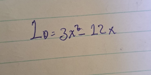 L_0=3x^2-12x