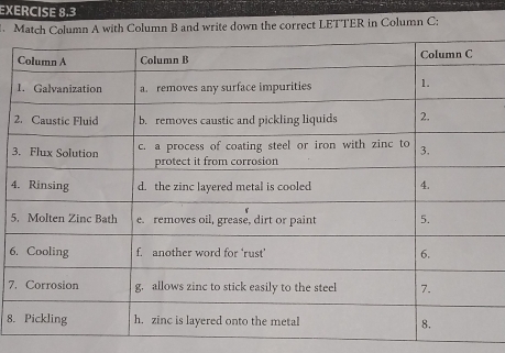 th Column B and write down the correct LETTER in Column C; 
2 
3 
4 
5 
6 
7. 
8.