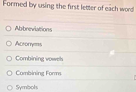 Solved: Formed by using the first letter of each word Abbreviations ...
