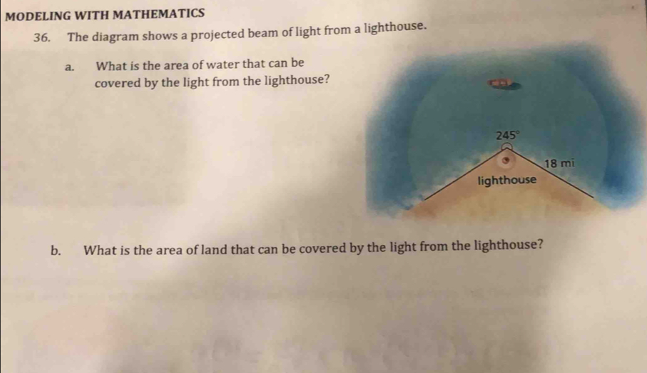 Solved: MODELING WITH MATHEMATICS 36. The diagram shows a projected ...