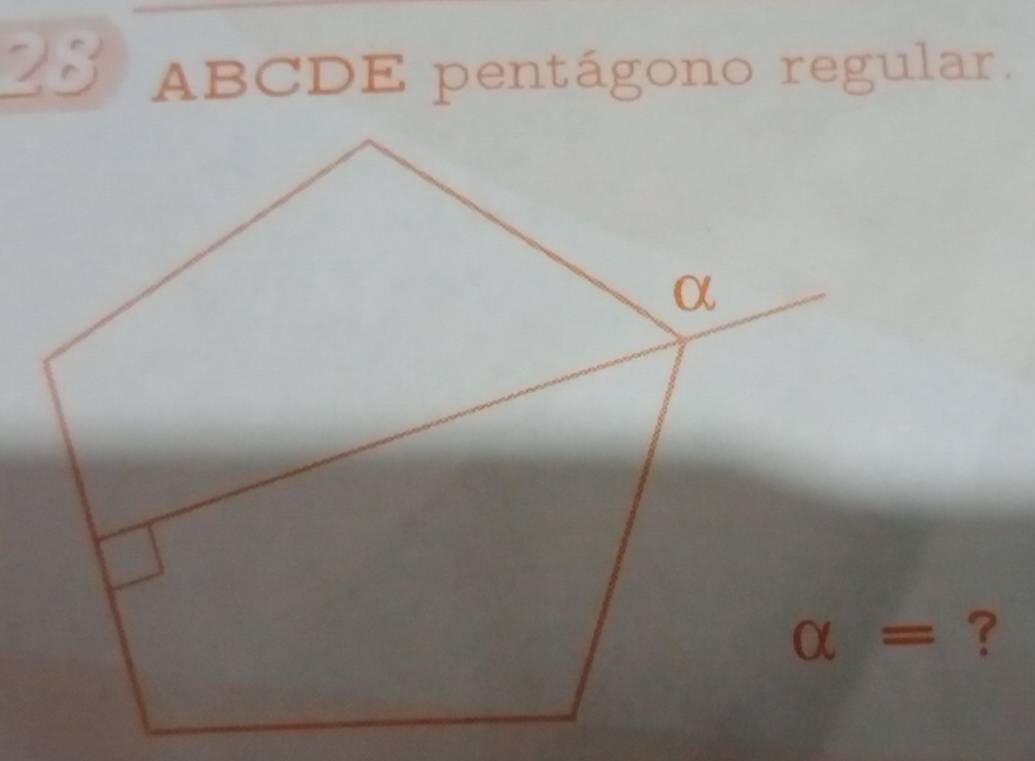 ABCDE pentágono regular.
?