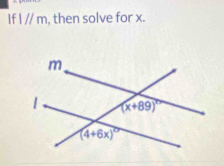 If l//m , then solve for x.