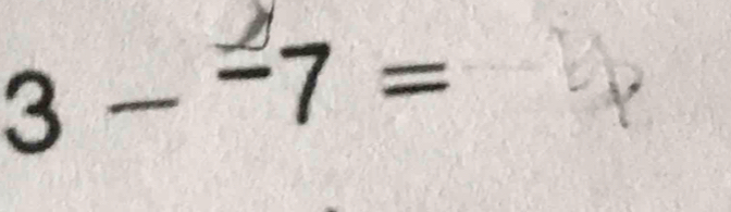 3-^=7=