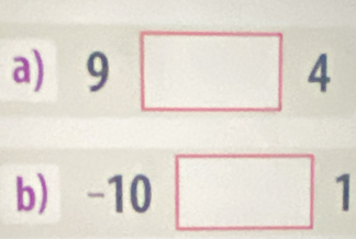 square 4 
□  
b) - 0 □° 1