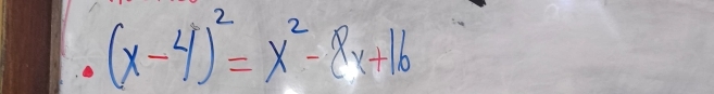 (x-4)^2=x^2-8x+16