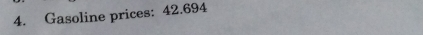 Gasoline prices: 42.694