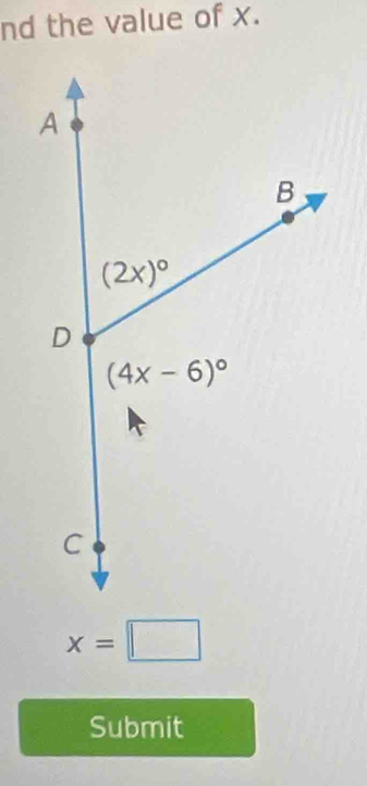 nd the value of x.
x=□
Submit