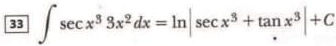 33 ∈t sec x^33x^2dx=ln |sec x^3+tan x^3|+C