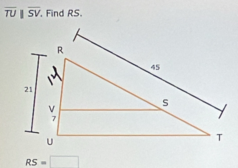 overline TU||overline SV. Find RS.
RS=□