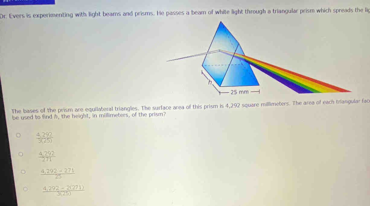 Solved: Dr. Evers is experimenting with light beams and prisms. He ...