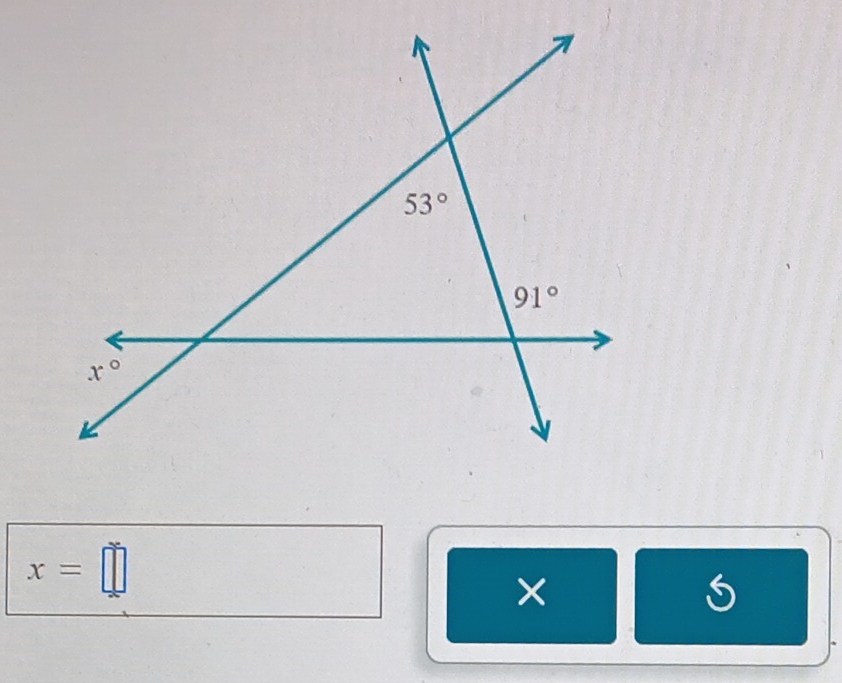 53°
91°
x°
x=□
×