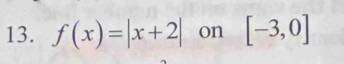 f(x)=|x+2| on [-3,0]