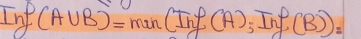 ln f(A∪ B)=man(Inf(A);Inf(B))=