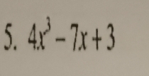 4x^3-7x+3