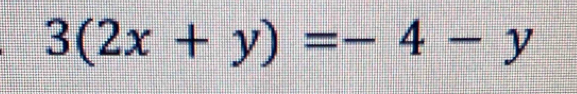 3(2x+y)=-4-y