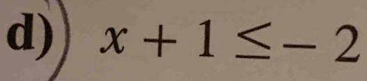 x+1≤ -2