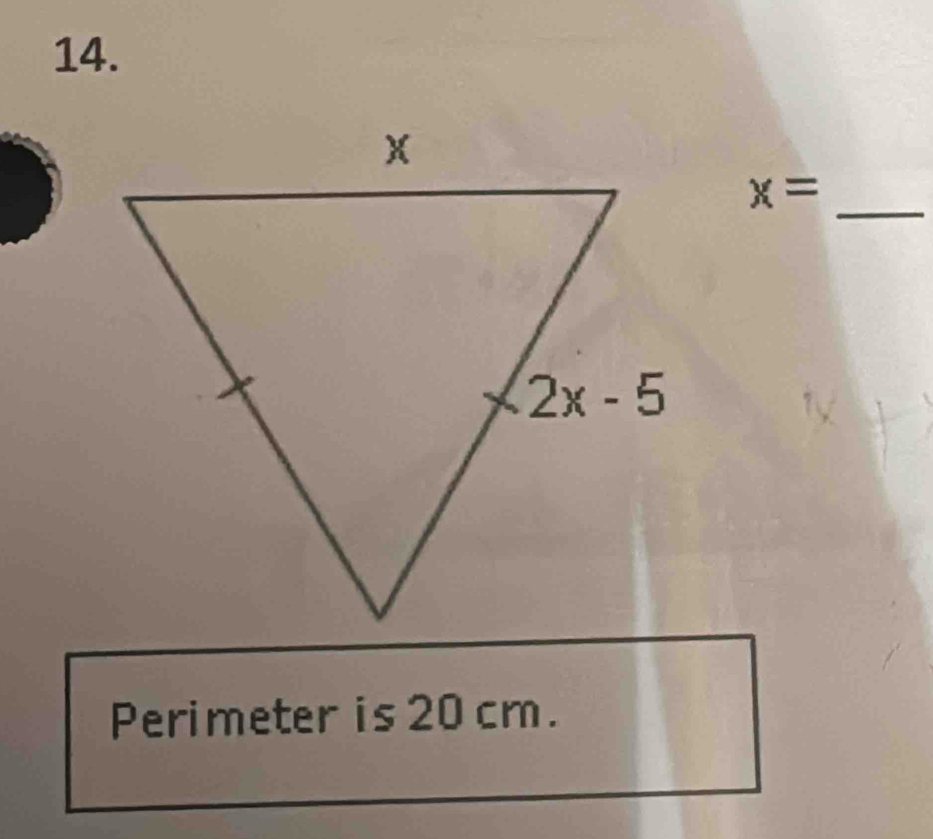 x=
Perimeter is 20 cm.