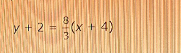 y+2= 8/3 (x+4)