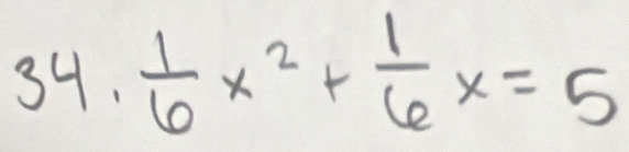 5 1 _1  1/6 x^2+ 1/6 x=5