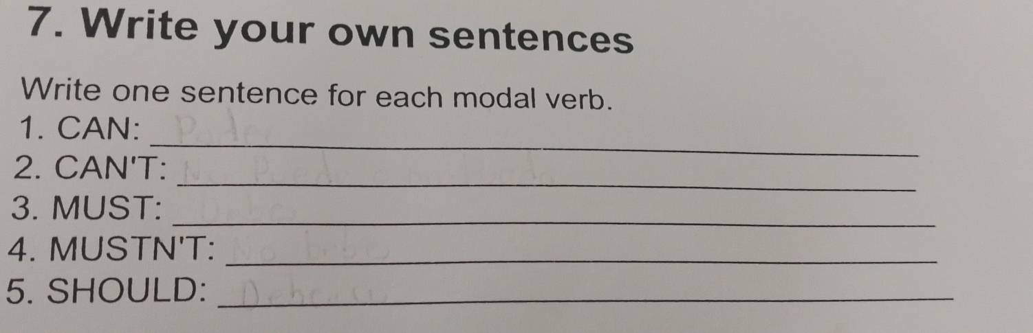 Resuelto:Write your own sentences Write one sentence for each modal ...