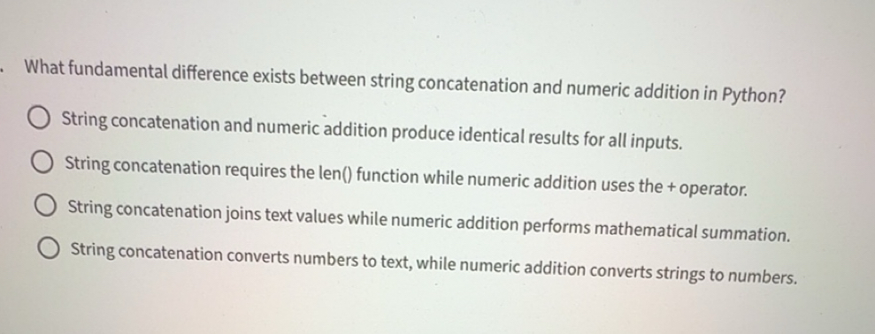 Solved: What fundamental difference exists between string concatenation ...