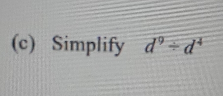 Simplify d^9/ d^4