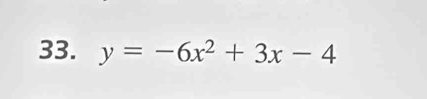 y=-6x^2+3x-4