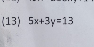 (13) 5x+3y=13