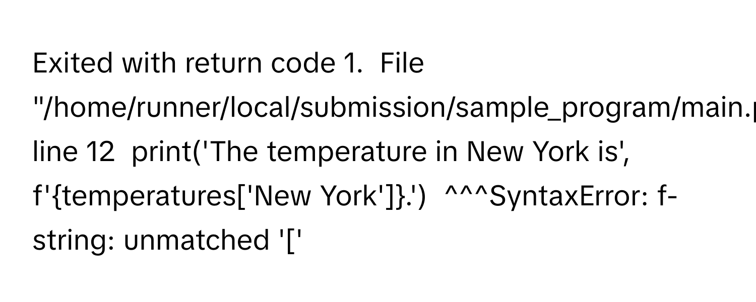 Solved: Exited with return code 1. ﻿ File "/home/runner/local ...