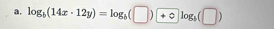 log _b(14x· 12y)=log _b(□ )+zlog _b(□ )