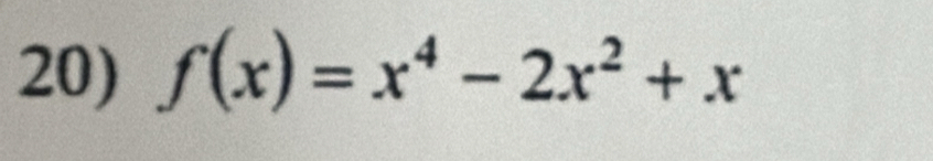 f(x)=x^4-2x^2+x