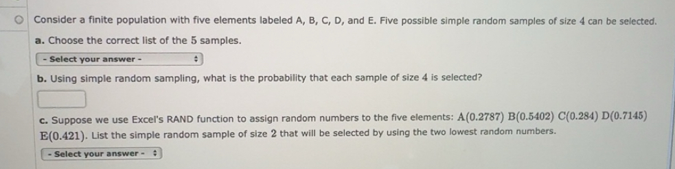 Solved: Consider a finite population with five elements labeled A, B, C ...