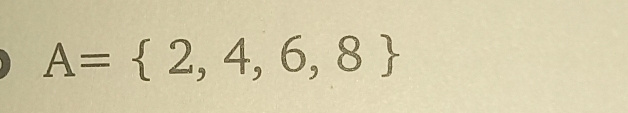 A= 2,4,6,8