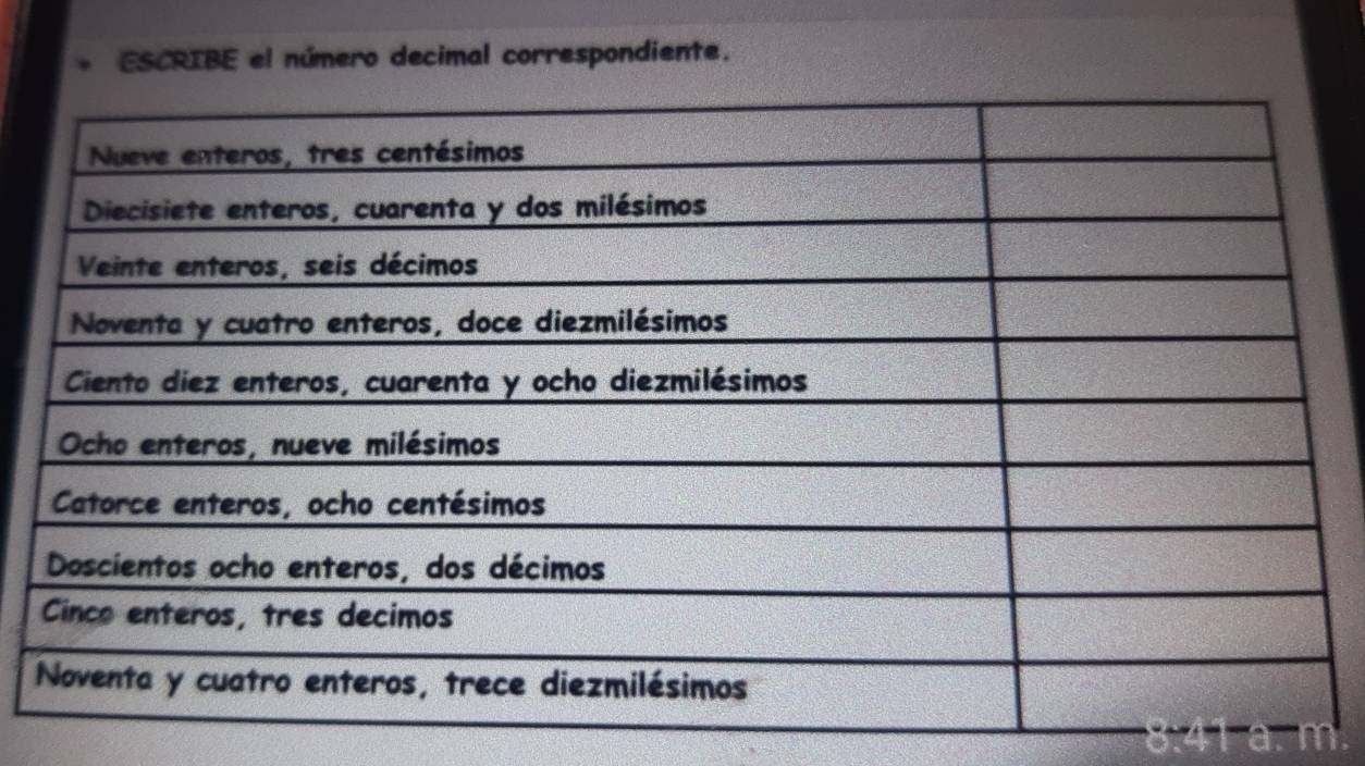 ESCRIBE el número decimal correspondiente.