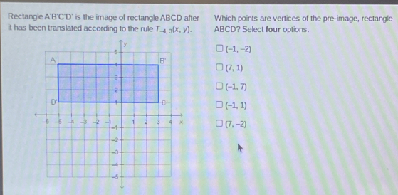 Solved: Rectangle A'B'C'D' is the image of rectangle ABCD after Which ...