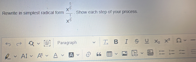 Solved: Rewrite in simplest radical form frac x^(frac 5)6x^(frac 1)6 ...