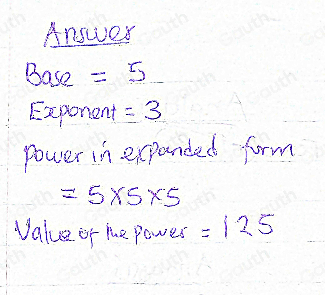 Solved: Examine the power 5^3. What is the base? 5 What is the exponent ...