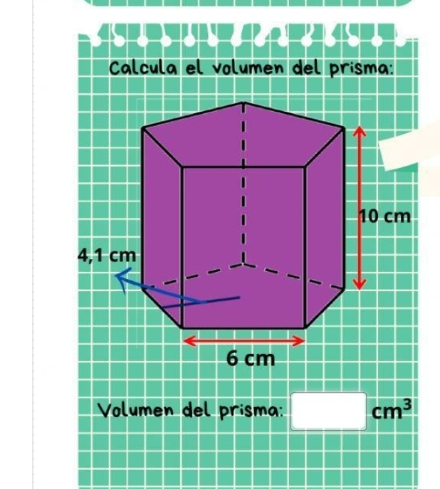 Calcula el volumen del prisma: 
Volumen del prisma: cm^3