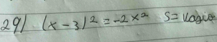 291 (x-3)^2=-2x^2 S= vogie