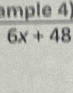 ample 4)
6x+48