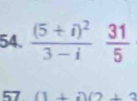 frac (5+i)^23-i 31/5 