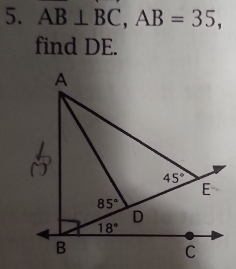 AB⊥ BC,AB=35,
find DE.