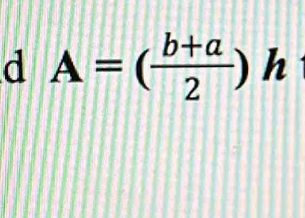 A=( (b+a)/2 )h