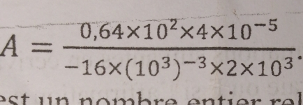 A=frac 0,64* 10^2* 4* 10^(-5)-16* (10^3)^-3* 2* 10^3